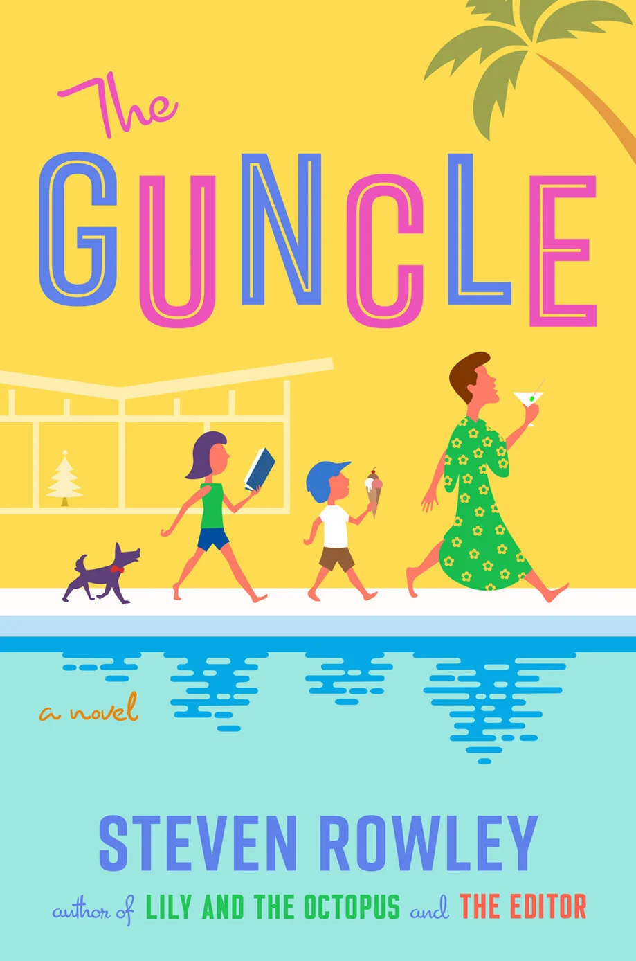 The Guncle — STEVEN ROWLEY